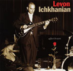 LEVON ICHKHANIAN: after hours